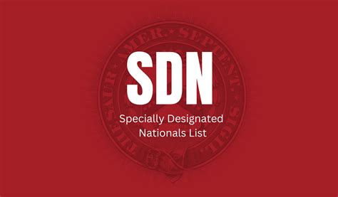 Specially Designated Nationals And Blocked Persons List (SDN) .
